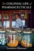 Cover: The Colonial Life of Pharmaceuticals - Cambridge University Press