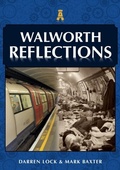 Cover: Walworth Reflections - Amberley Publishing