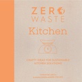 Cover: Zero Waste Kitchen - David & Charles
