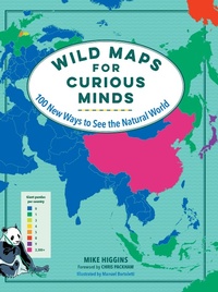 Abbildung von: Wild Maps for Curious Minds: 100 New Ways to See the Natural World (Maps for Curious Minds) - The Experiment