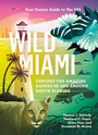 Cover: Wild Miami - Timber Press