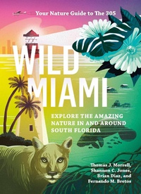 Bild: Wild Miami - Timber Press