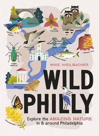 Bild: Wild Philly - Timber Press
