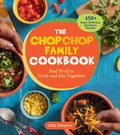 Cover: The ChopChop Family Cookbook - Storey Publishing, LLC