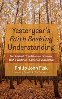Enlarge image Cover: Yesteryear's Faith Seeking Understanding - Resource Publications (CA)