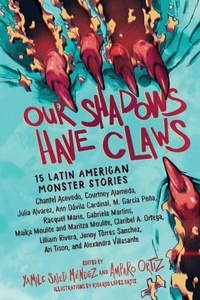 Enlarge image Cover: Our Shadows Have Claws - Algonquin Young Readers
