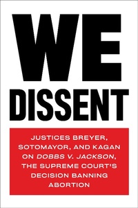Enlarge image Cover: We Dissent - Melville House