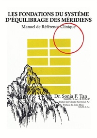 Abbildung von: Les fondations du Système d'Équilibrage des Méridiens - Sonia F Tan Inc