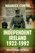 Cover: Independent Ireland 1922-2022 - Orpen Press