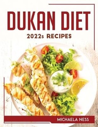 Abbildung von: DUKAN DIET 2022s RECIPES - GHOSTWRITY