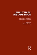 Cover: Particulars, Actuality, and Identity over Time, vol 4 - Routledge