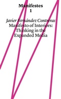 Cover: Manifest of Interiors: Manifestes 1 - Haute ecole d'art et de design - Geneve