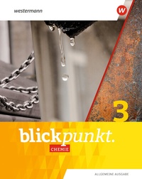 Abbildung von: Blickpunkt Chemie - Allgemeine Ausgabe 2020 - Westermann Schulbuchverlag