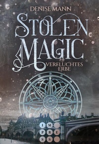 Abbildung von: Stolen Magic 2: Verfluchtes Erbe - Impress
