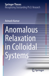 Enlarge image Cover: Anomalous Relaxation in Colloidal Systems - Springer