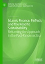 Cover: Islamic Finance, FinTech, and the Road to Sustainability - Palgrave Macmillan