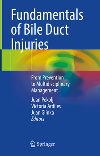 Abbildung von: Fundamentals of Bile Duct Injuries - Springer