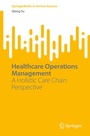 Cover: Healthcare Operations Management - Springer