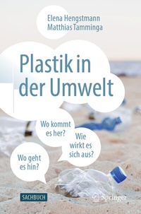 Abbildung von: Plastik in der Umwelt - Springer