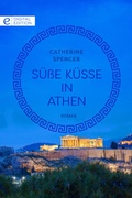 Cover: S&uuml;&szlig;e K&uuml;sse in Athen - CORA Verlag
