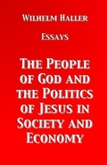 Cover: The People of God and the Politics of Jesus in Society and Economy - Texianer Verlag