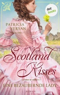 Cover: Scotland Kisses - Eine bezaubernde Lady - dotbooks