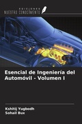Cover: Esencial de Ingenier&iacute;a del Autom&oacute;vil - Volumen I - Ediciones Nuestro Conocimiento