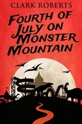 Cover: Fourth of July on Monster Mountain - Next Chapter