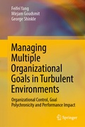 Cover: Managing Multiple Organizational Goals in Turbulent Environments - Springer