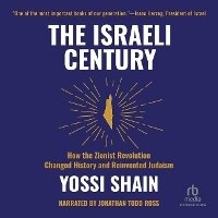 Enlarge image Cover: The Israeli Century - Recorded Books, Inc.