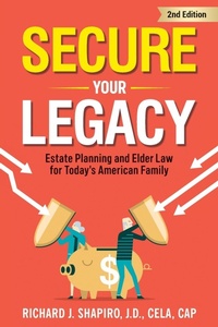 Abbildung von: Secure Your Legacy - Blustein, Shapiro, Frank & Barone, LLP