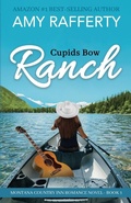 Cover: Cupids Bow Ranch - Caroline Treanor International Books