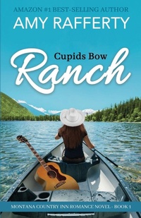 Enlarge image Cover: Cupids Bow Ranch - Caroline Treanor International Books