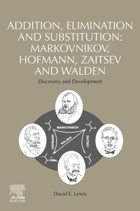 Abbildung von: Addition, Elimination and Substitution: Markovnikov, Hofmann, Zaitsev and Walden - Elsevier