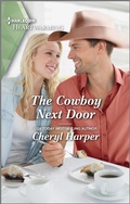 Cover: The Cowboy Next Door - Harlequin