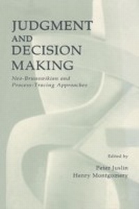 Enlarge image Cover: Judgment and Decision Making - Psychology Press Ltd