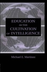 Abbildung von: Education As the Cultivation of Intelligence - Routledge