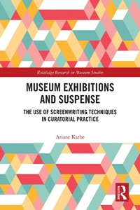Abbildung von: Museum Exhibitions and Suspense - Routledge