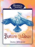 Cover: The Future Maker - Metafuture.org