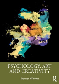 Abbildung von: Psychology, Art and Creativity - Routledge