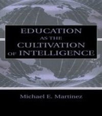 Abbildung von: Education As the Cultivation of Intelligence - Routledge