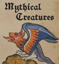 Enlarge image Cover: Mythical Creatures - Abbeville Press Inc.,U.S.