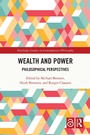 Cover: Wealth and Power - Routledge