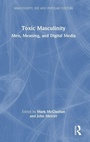 Cover: Toxic Masculinity - Routledge