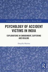 Abbildung von: Psychology of Accident Victims in India - Routledge India