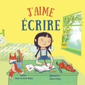 Cover: J'Aime Ecrire (I Like to Write) - Crabtree Publishing Company