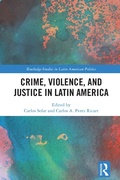 Cover: Crime, Violence, and Justice in Latin America - Routledge