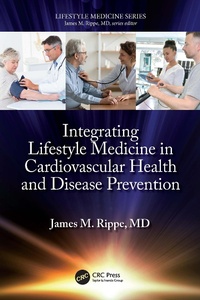 Abbildung von: Integrating Lifestyle Medicine in Cardiovascular Health and Disease Prevention - CRC Press