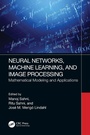 Cover: Neural Networks, Machine Learning, and Image Processing - CRC Press