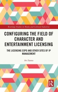 Cover: Configuring the Field of Character and Entertainment Licensing - Routledge